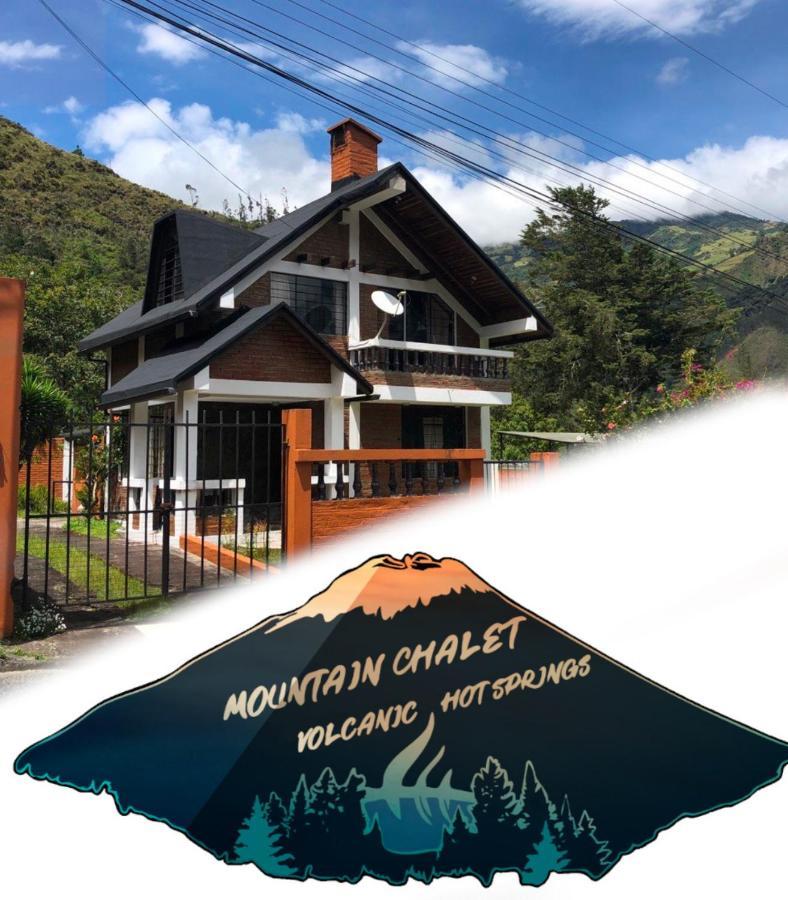 Mountain Chalet - Tungurahua Hot Springs/Aguas Termales Banos  Exterior photo